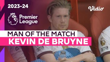 Aksi Man of the Match: Kevin De Bruyne  | Nottingham Forest vs Man City | Premier League 2023/24