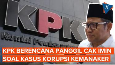 KPK Buka Kemungkinan Panggil Cak Imin soal Kasus Korupsi Kemenaker Tahun 2012