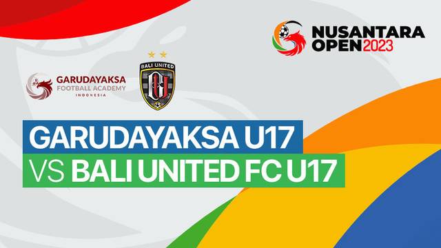 Garudayaksa Academy U17 vs Bali United FC U17 - Full Match | Nusantara Open 2023