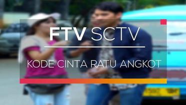 FTV SCTV - Kode Cinta Ratu Angkot