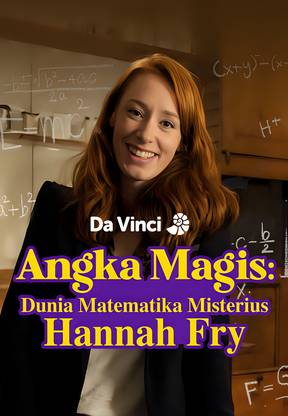 Davinci - Angka Magis: Dunia Matematika Misterius Hannah Fry