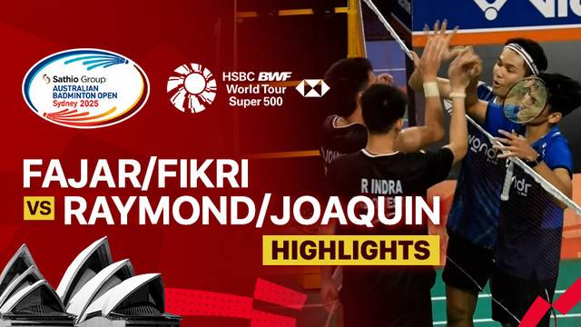 Fajar Alfian/Muhammad Shohibul Fikri (INA) vs Raymond Indra/Nikolaus Joaquin (INA) - Highlight | SATHIO GROUP Australian Open 2025