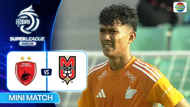 PSM Makassar VS Malut United FC - Mini Match | BRI Super League 2025/26