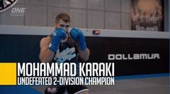 Masa Kecil Karaki - ONE Championship Pursuit of Greatness