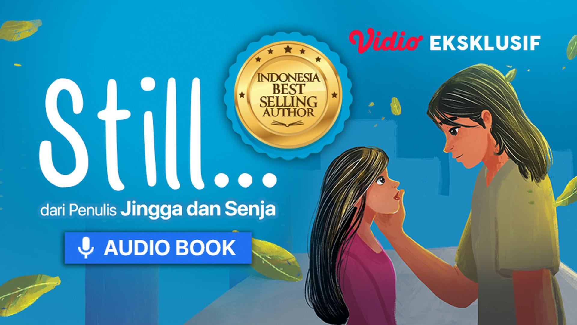Streaming Audiobook: Still... | Vidio