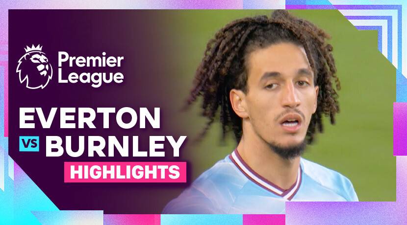 Everton vs Burnley FC