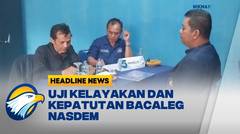 Partai NasDem Gelar Uji Kelayakan dan Kepatutan Bacaleg di Sumedang