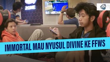 Immortal Mau Nyusul Divine ke FFWS
