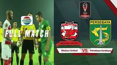 Full Match: Madura United vs Persebaya Surabaya | Piala Presiden 2019