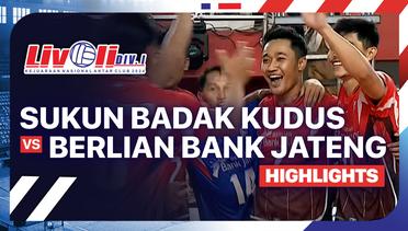 Putra: Sukun Badak Kudus vs Berlian Bank Jateng - Grand Final - Highlights | Livoli Divisi 1 2024