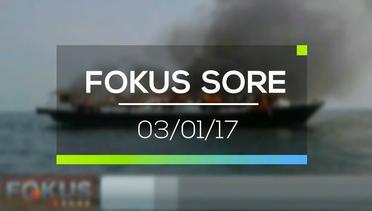 Fokus Sore - 03/01/17