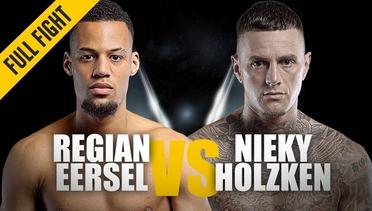 Regian Eersel vs. Nieky Holzken | ONE: Full Fight | King Of The Ring | May 2019