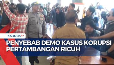 Demo Kasus Korupsi Pertambangan di Sultra Ricuh Akibat Diserang Kelompok Tak Dikenal!