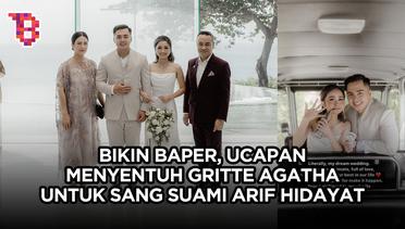 Curhat bahagia Gritte Agatha usai dinikahi Arif Hidayat, beri ucapan menyentuh untuk suami