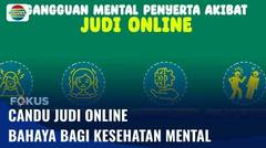 Infus: Bahaya Judi Online! Kesehatan Mental Terancam, Bagaimana Mengatasinya? | Fokus