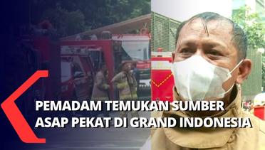 Asal Asap Pekat yang Diduga Kebakaran di Lantai 10 Mall Grand Indonesia Akhirnya Diketahui!