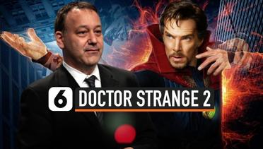 Sutradara Sam Raimi Bakal Garap Doctor Strange 2