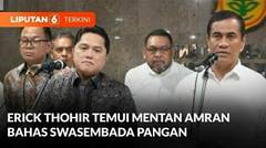 Erick Thohir Temui Mentan Amran Sulaiman Bahas Swasembada Pangan | Liputan 6