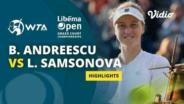 Final: Bianca Andreescu vs Liudmila Samsonova - Highlights | WTA Libema Open 2024