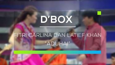 Fitri Carlina dan Latief Khan - Aduhai (D'Box)