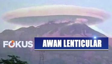 Fenomena Alam Awan Lenticular di Atas Gunung Merbabu dan Gunung Merapi – Fokus 