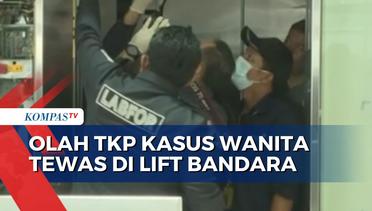 Olah TKP Kasus Wanita Tewas di Lift Bandara Kualanamu, Polisi: Selidiki Celah Ruangan di Bawah Lift