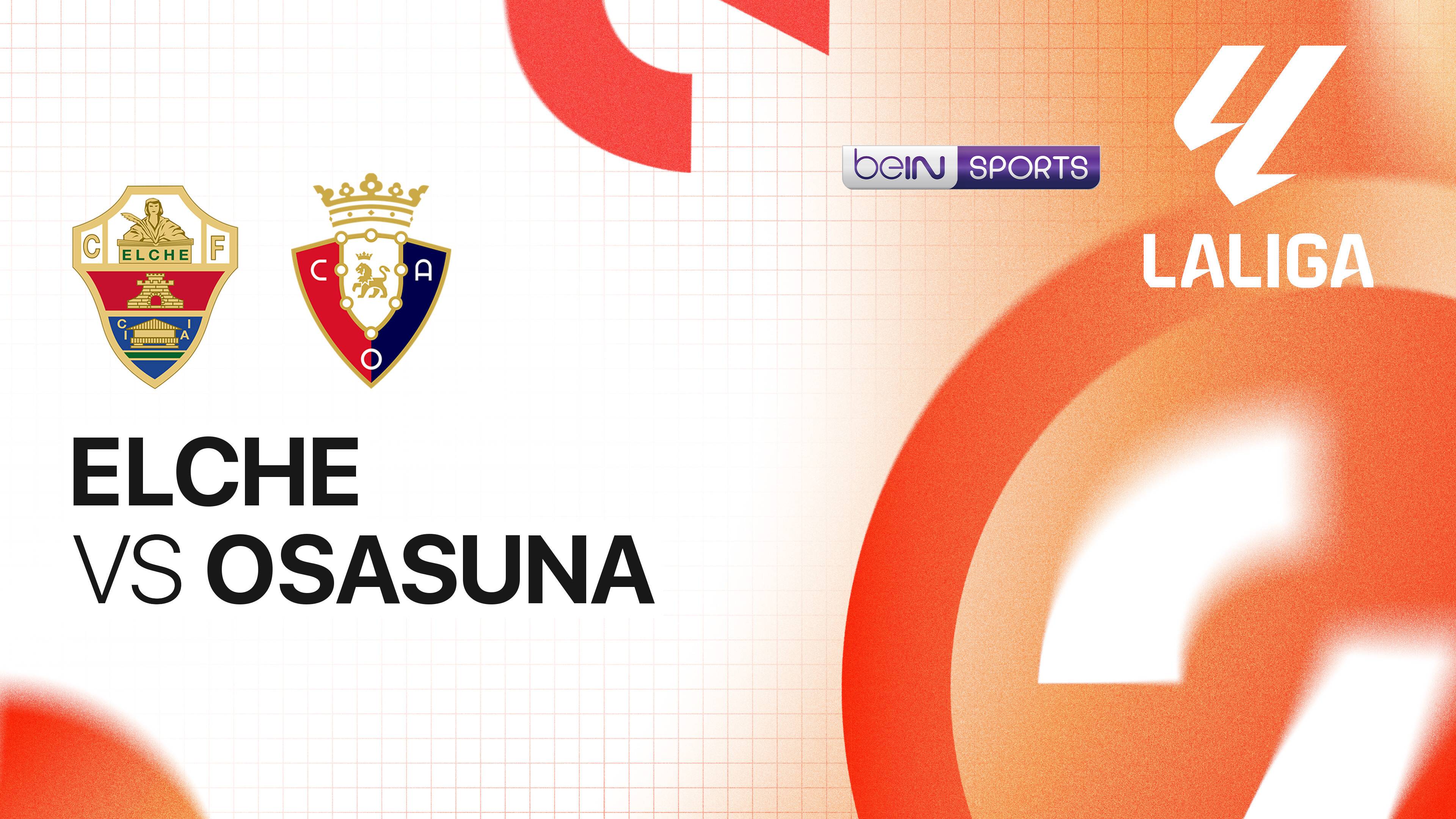 Elche CF vs Osasuna