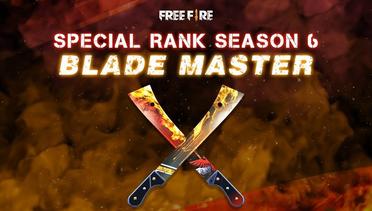Special Rank Season 6 Blade Master - Garena Free Fire