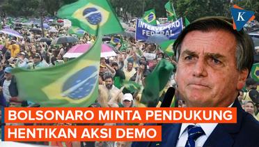 Bolsonaro Minta Pendukung Hentikan Aksi Protes