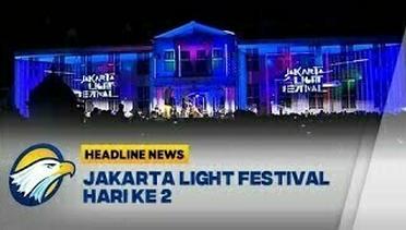 Kemeriahan Jakarta Light Festival Hari Ke 2 2024