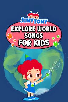 JunyTony - Explore World Songs for Kid