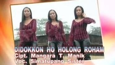Simatupang Sisters - Didokkon Ho Holong Roham (Official Lyric Video)