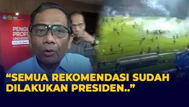 Mahfud MD: Semua Rekomendasi TGIPF Kanjuruhan Sudah Dilakukan Presiden
