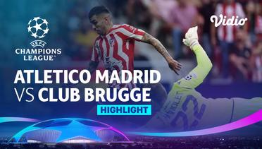 Highlights - Atletico Madrid vs Club Brugge | UEFA Champions League 2022/23