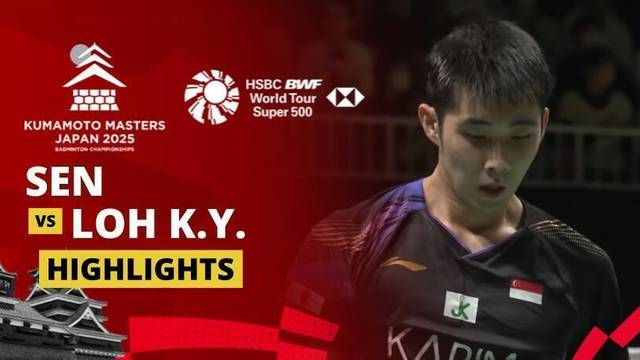 Lakshya Sen (IND) vs Loh Kean Yew (SGP) - Highlight | Kumamoto Masters Japan 2025