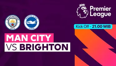 Link Live Streaming Manchester City vs Brighton