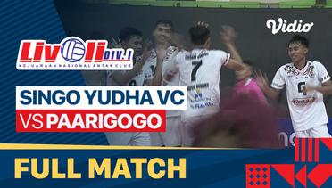 Full Match | Singo Yudha VC vs Parigogo | Livoli Divisi 1  Putra 2022