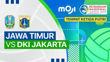 Perebutan Tempat Ketiga Putri: Jawa Timur vs DKI Jakarta - Full Match | Kejurnas Junior 2023