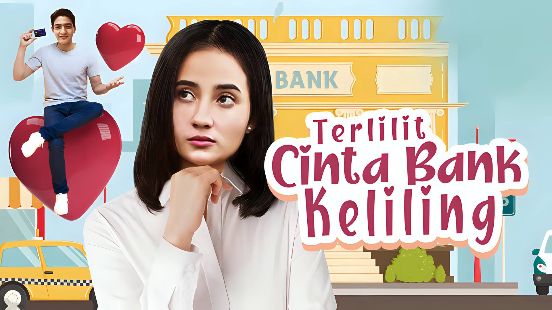 Terlilit Cinta Bank Keliling