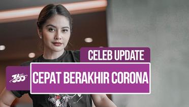 Celeb Update! Harapan Prastiwi Dwiarti untuk Virus Corona: Semoga Cepat Berakhir