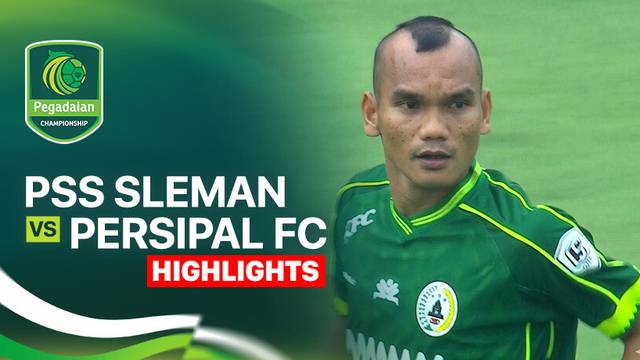 PSS Sleman vs Persipal FC - Highlight | Pegadaian Championship 2025/26