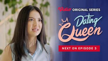 Dating Queen - Vidio Original Series | Next On Episode 3