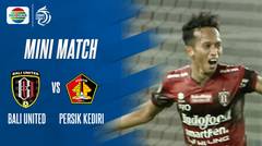 Mini Match - Bali United vs Persik Kediri | BRI Liga 1