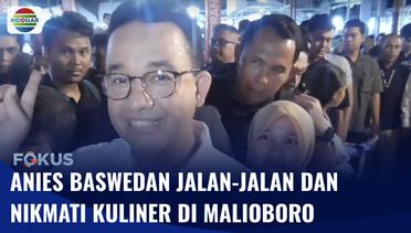 Capres Anies Baswedan Nikmati Kuliner dan Jalan-Jalan di Kawasan Malioboro Yogyakarta | Fokus
