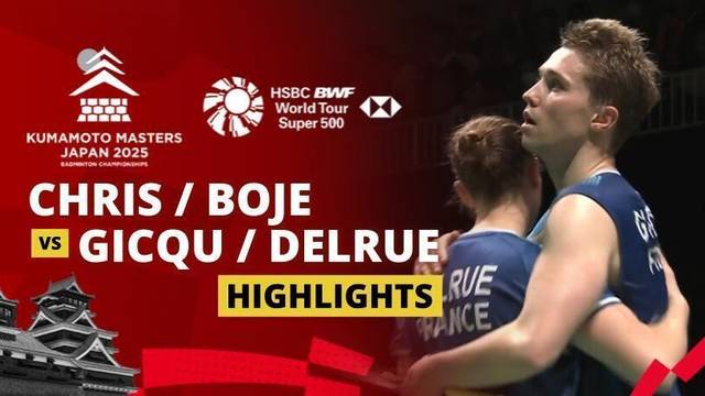 Mathias Christiansen/Alexandra Boje (DEN) vs Thom Gicquel/Delphine Delrue (FRA) - Highlight | Kumamoto Masters Japan 2025