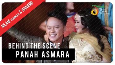 Nilam (Gamma1) & Danang - Panah Asmara | Behind The Scene