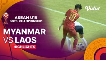 Myanmar vs Laos - Highlights | ASEAN U19 Boys Championship 2024
