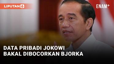 Alert! Bjorka Incar Data Jokowi