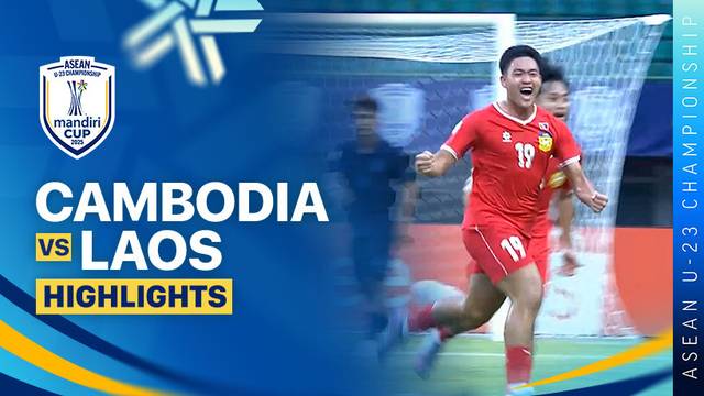 Cambodia vs Laos - Highlight | ASEAN U-23 Championship Mandiri Cup