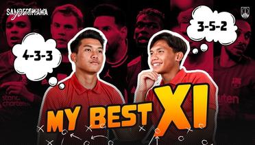 My Best XI | By Adhitya & Faqih
